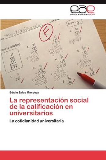 la representaci n social de la calificaci n en universitarios (in Spanish)