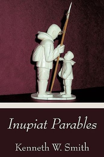 inupiat parables (en Inglés)