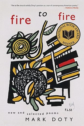 fire to fire,new and selected poems