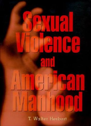 sexual violence and american manhood