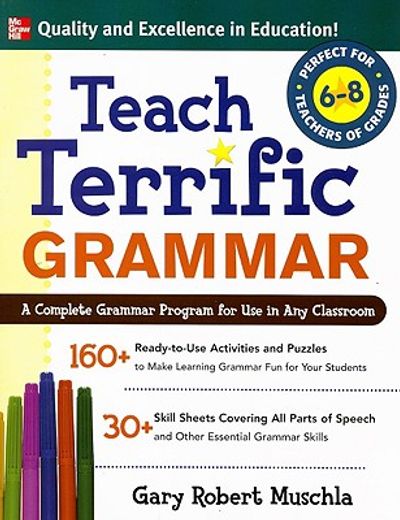 teach terrific grammar,for grades 6-8 (en Inglés)