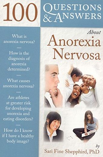 100 questions & answers about anorexia nervosa