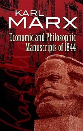 economic and philosophic manuscripts of 1844 (en Inglés)