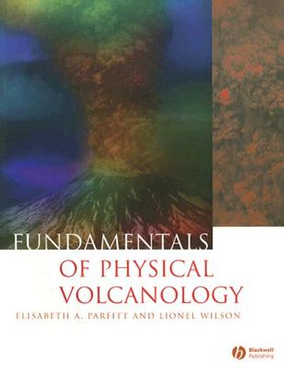 Fundamentals of Physical Volcanology (en Inglés)