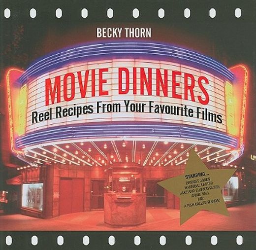 movie dinners,reel food for film buffs