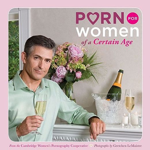 porn for women of a certain age (en Inglés)
