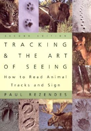 tracking & the art of seeing,how to read animal tracks & sign (in English)