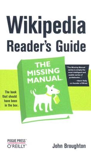 wikipedia readers guide,the missing manual