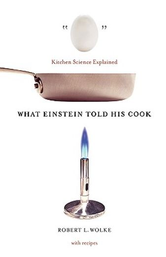 what einstein told his cook,kitchen science explained