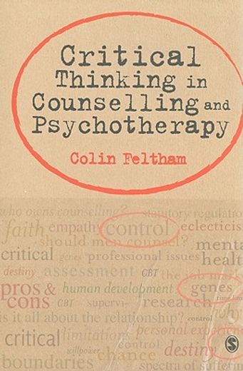 Critical Thinking in Counselling and Psychotherapy (en Inglés)