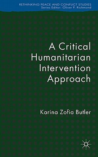 a critical humanitarian intervention approach