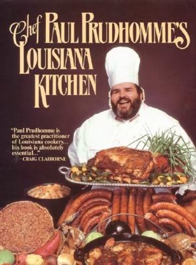 chef paul prudhomme´s louisiana kitchen (en Inglés)