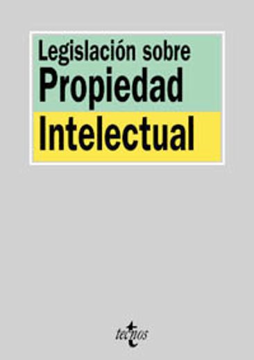 legislacion sobre propiedad intelectual (in Spanish)