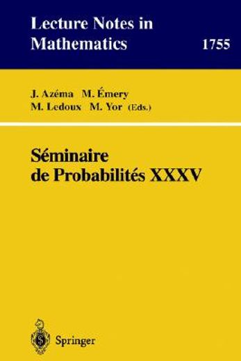 seminaire de probabilites xxxv (en Inglés)