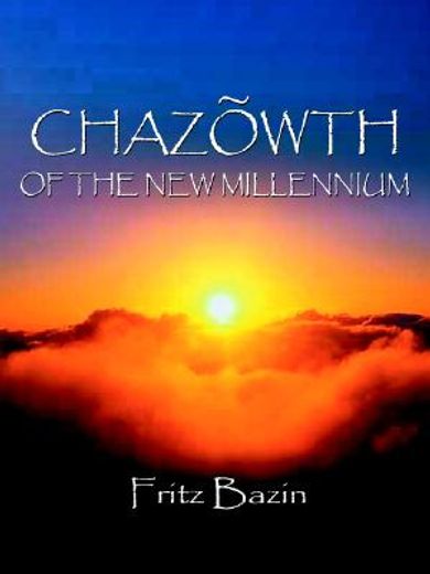 chazowth of the new millennium