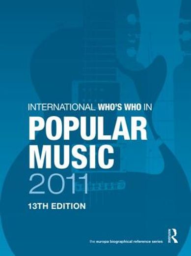 international who`s who in popular music 2011