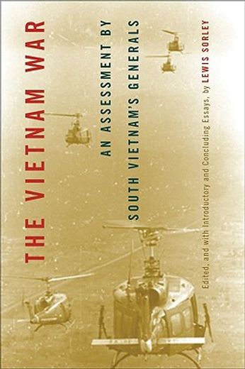 the vietnam war,an assessment by south vietnams generals (en Inglés)