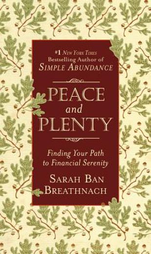 peace and plenty,finding your path to financial serenity