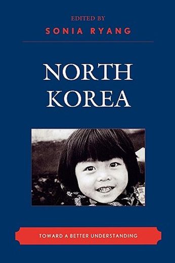 north korea,toward a better understanding