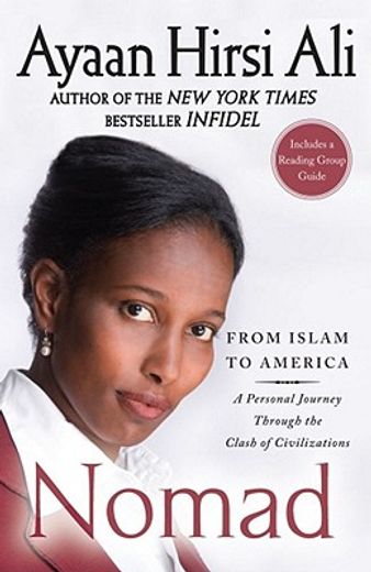 nomad,from islam to america: a personal journey through the clash of civilizations (in English)