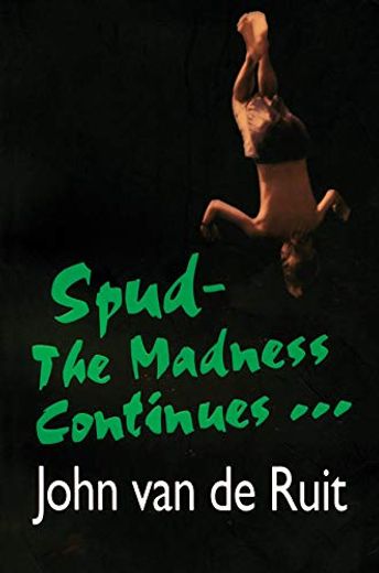 Spud-The Madness Continues (in English)