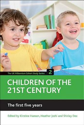 children of the 21st century,the first five years