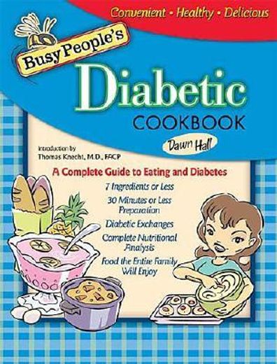 busy peoples diabetic cookbook,healthy cooking the entire family can enjoy