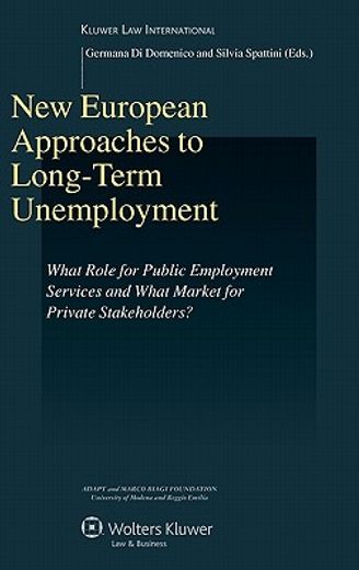 new european approaches to long-term unemployment,what role for public employment services and what market for private stakeholders?