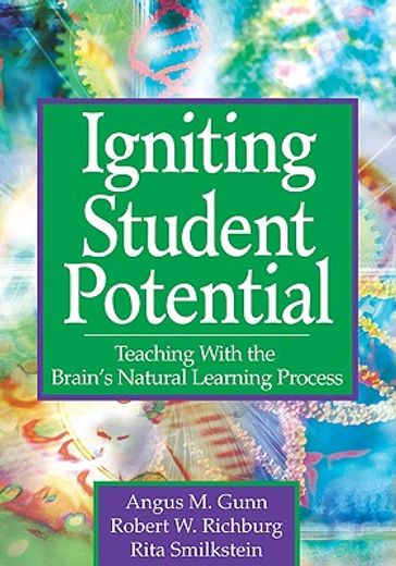 igniting student potential,teaching with the brain´s natural learning process