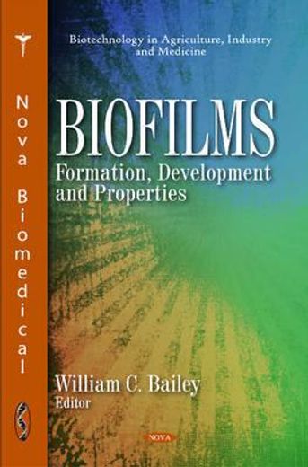 biofilms,formation, development and properties
