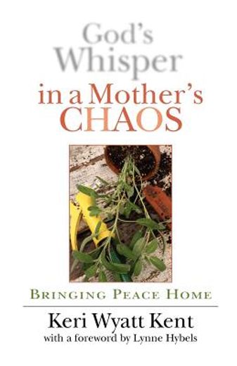 god´s whisper in a mother´s chaos,bringing peace home