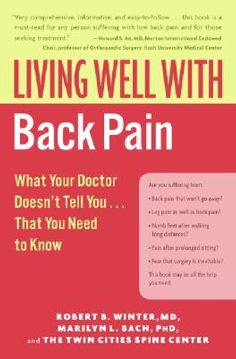 living well with back pain,what your doctor doesn´t tell you that you need to know (en Inglés)