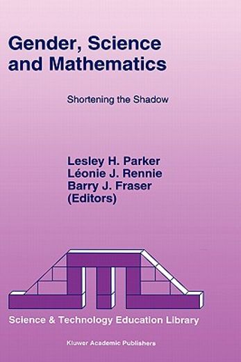gender, science and mathematics,shortening the shadow