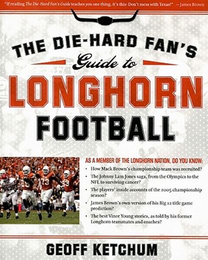 the die-hard fan´s guide to longhorn football