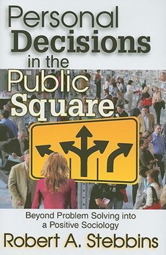 Personal Decisions in the Public Square (in English)
