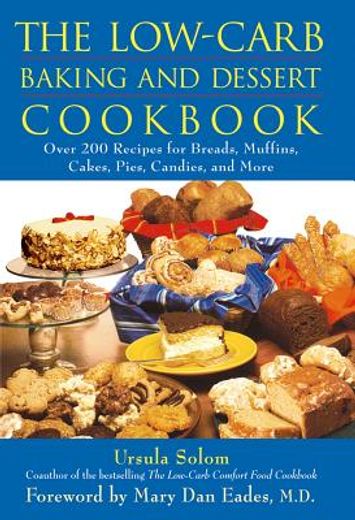 the low-carb baking and dessert cookbook (en Inglés)