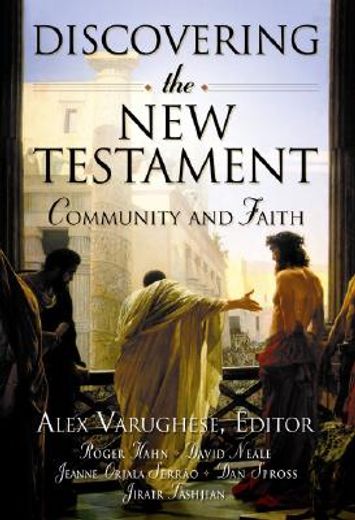 discovering the new testament,community and faith (in English)