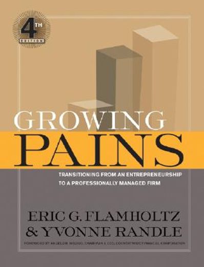 growing pains,transitioning from an entrepreneurship to a professionally managed firm
