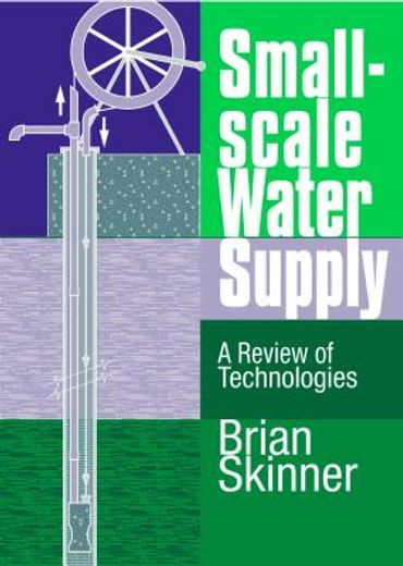 small scale water supply,a review of technologies