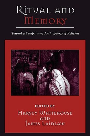 ritual and memory,towards a comparative anthropology of religion