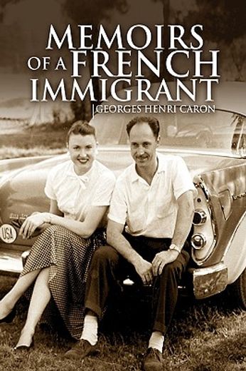 memoirs of a french immigrant
