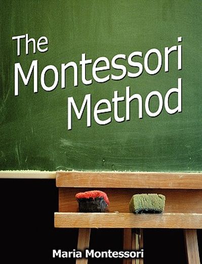 the montessori method (en Inglés)
