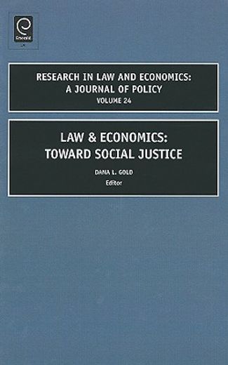 law & economics,toward social justice