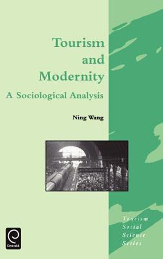 tourism and modernity,a sociological analysis