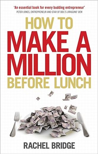 how to make a million before lunch (en Inglés)