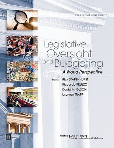 legislative oversight and budgeting,a world perspective