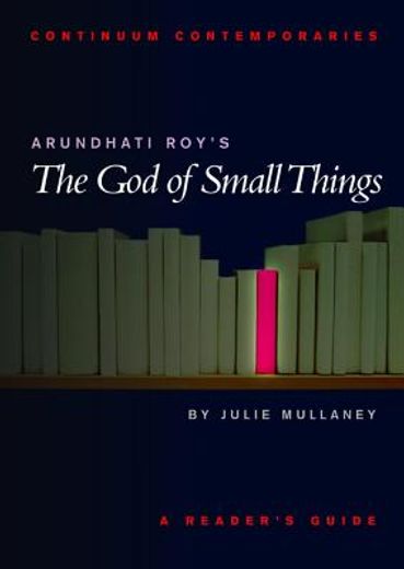 arundhati roy´s the god of small things,a reader´s guide