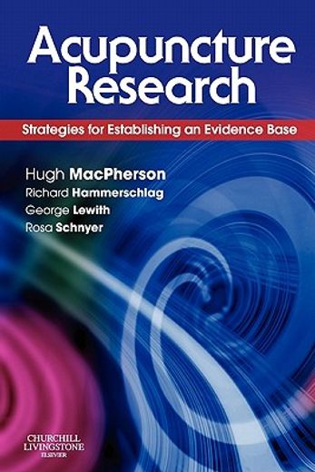 acupuncture research,strategies for establishing an evidence base