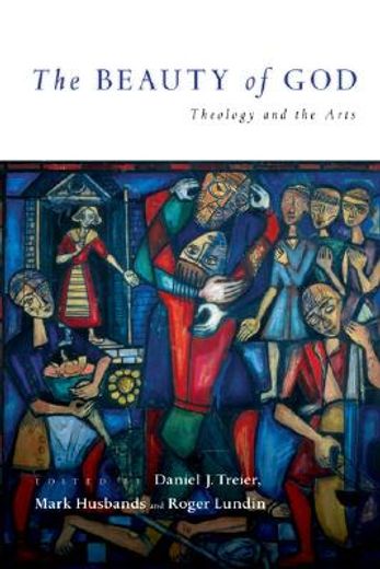 the beauty of god,theology and the arts