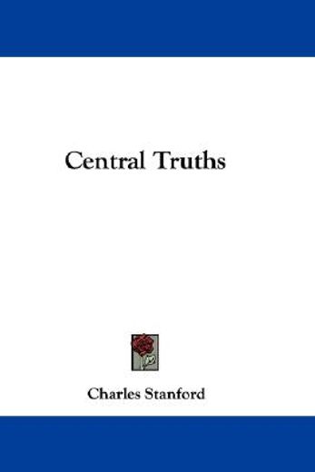 central truths